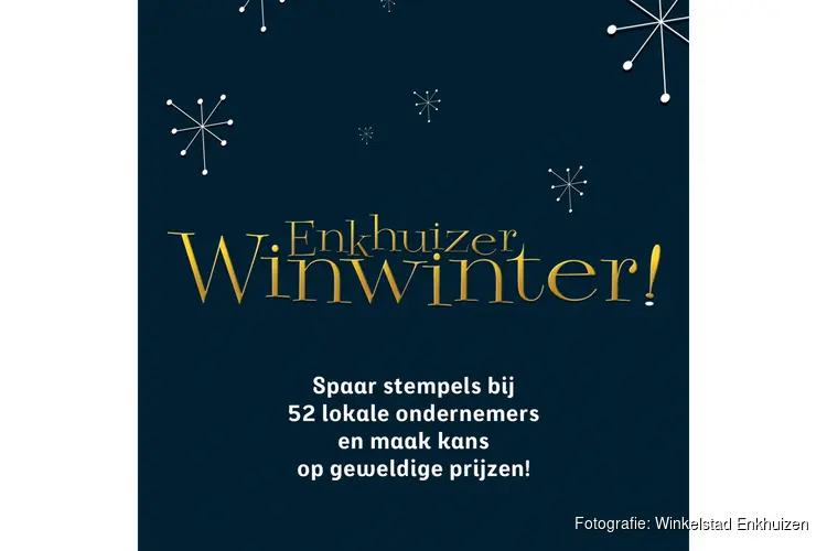 Enkhuizer WinWinter: Een knallende november & december actie in de binnenstad van Enkhuizen!!